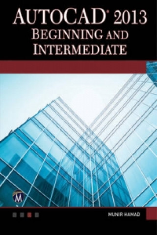 Boek AutoCAD 2013 Beginning and Intermediate Munir  M. Hamad