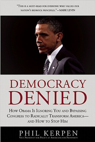 Buch Democracy Denied Phil Kerpen