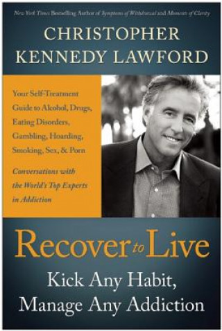 Книга Recover to Live Christopher Kennedy Lawford