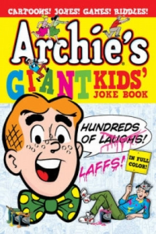 Kniha Archie's Giant Kids' Joke Book Bob Montana