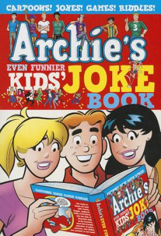 Βιβλίο Archie's Even Funnier Kids' Joke Book Archie Superstars