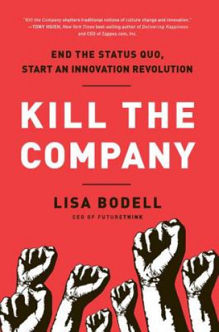 Carte Kill the Company Lisa Bodell