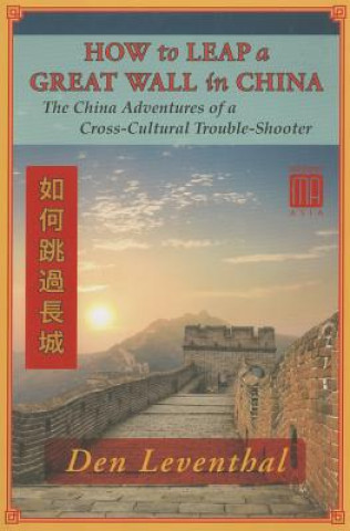 Kniha How to Leap a Great Wall in China Don Leventhal