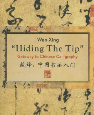 Kniha Hiding the Tip Wen Xing