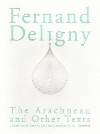 Książka Arachnean and Other Texts Fernand Deligny