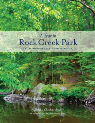 Livre Year in Rock Creek Park Melanie Choukas-Bradley