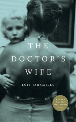 Book Doctor's Wife Luis Jaramillo