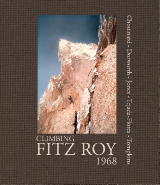 Carte Climbing Fitz Roy, 1968 Lito Tejada-Flores