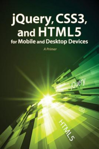 Carte jQuery, CSS3, and HTML5 for Mobile and Desktop Devices Oswald Campesato