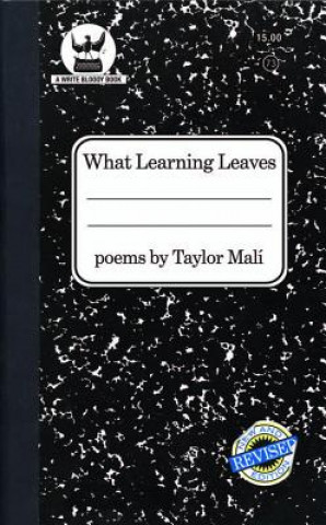 Carte What Learning Leaves Taylor Mali