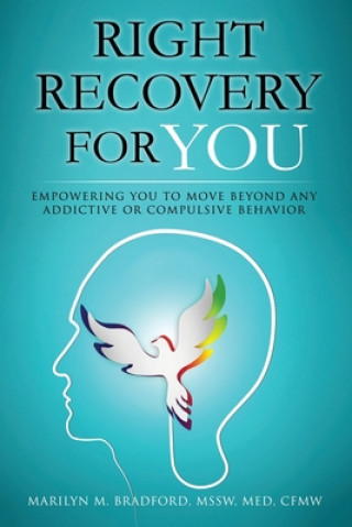 Knjiga Right Recovery for You Marilyn M Bradford