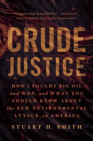 Buch Crude Justice Stuart H. Smith