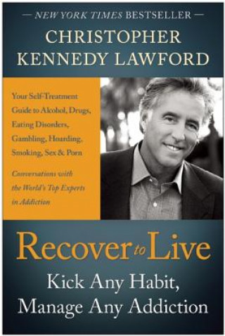 Книга Recover to Live Christopher Kennedy Lawford