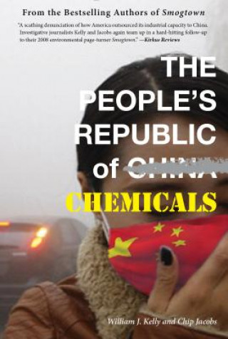 Kniha People's Republic of Chemicals William J. Kelly