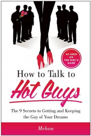 Libro How to Talk to Hot Guys Mehow (Powers)