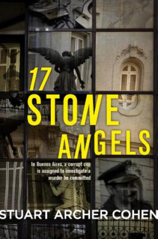 Książka 17 Stone Angels Stuart Archer Cohen