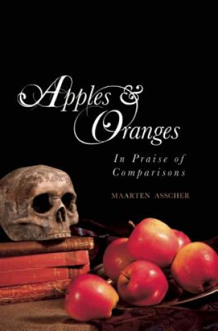Könyv Apples and Oranges Maarten Asscher