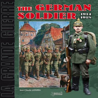 Könyv German Soldier 1914-1918 Jean-Claude Laparra