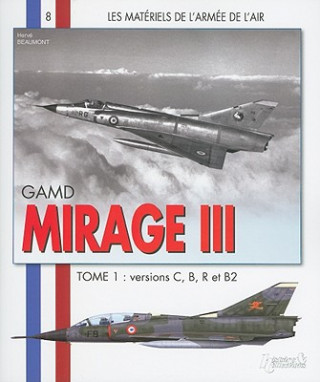 Kniha Mirage III - Tome 1 Herve Beaumont