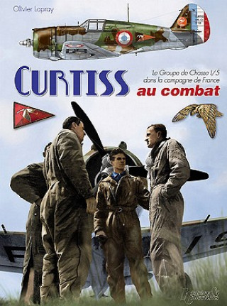 Carte Curtiss H-75 Au Combat Olivier Lapray