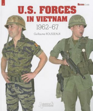 Książka U.S. Forces in Vietnam: 1962-1967 Guillaume Rousseaux