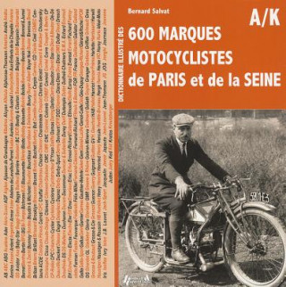 Könyv Dictionaire Des Marques Motorcyclistes De La Seine Bernard Salvat