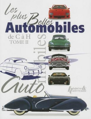 Kniha Les Plus Belles Automobiles Vol.2 Greg Cheetham