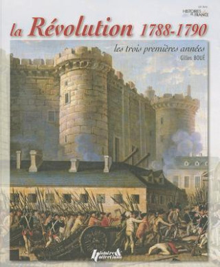 Kniha La Revolution 1788-1790 Giles Boue