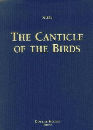 Knjiga Canticle of the Birds: Illustrated Through Persian and Eastern Islamic Art Farid al-Din Attar