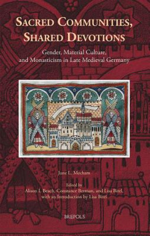 Knjiga Sacred Communities, Shared Devotions June L Mecham
