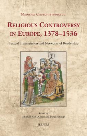 Książka Religious Controversy in Europe, 1378-1536 Pavel Soukup