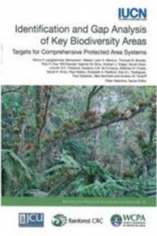 Kniha Identification and Gap Analysis of Key Biodiversity Areas Leon A. Bennun