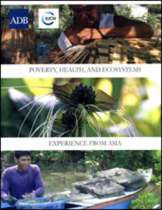 Knjiga Poverty, Health and Ecosystems Paul Steele