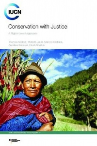 Книга Conservation with Justice Thomas Greiber
