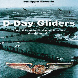 Kniha D-day Gliders Philippe Esvelin