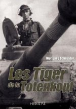 Книга Les Tiger De La Totenkopf Wolfgang Schneider