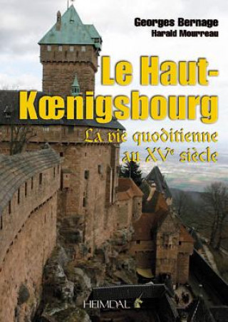 Carte Le Haut-Koenigsbourg Georges Bernage