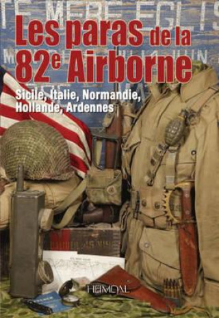 Kniha Les Paras De La 82e Airborne 