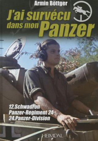 Könyv J'ai Survecu Dans Mon Panzer Arnim Bottger