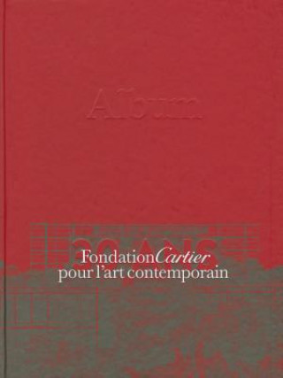 Книга Fondation Cartier Pour l'Art Contemporain - 30 Ans Regis Durand