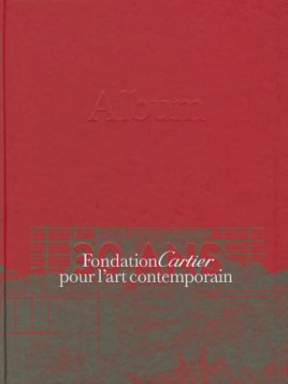 Buch Fondation Cartier Pour l'Art Contemporain - 30 Ans Regis Durand