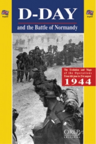 Книга D-Day and the Battle of Normandy Gerard Legout