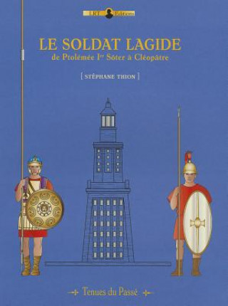 Könyv Le Soldat Lagide Stephane Thion