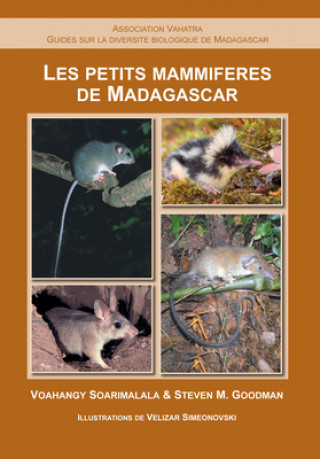Carte Les Petits Mammiferes de Madagascar Steven M. Goodman