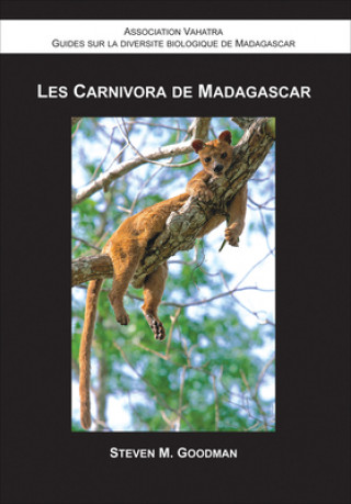 Knjiga Les Carnivora de Madagascar Steven G. Goodman