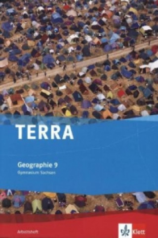 Knjiga TERRA Geographie 9. Ausgabe Sachsen Gymnasium 