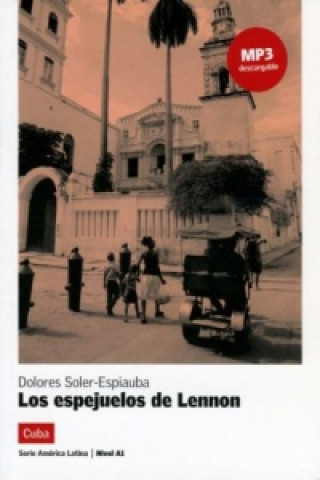 Книга Los espejuelos de Lennon,  m. MP3-Download Dolores Soler-Espiauba