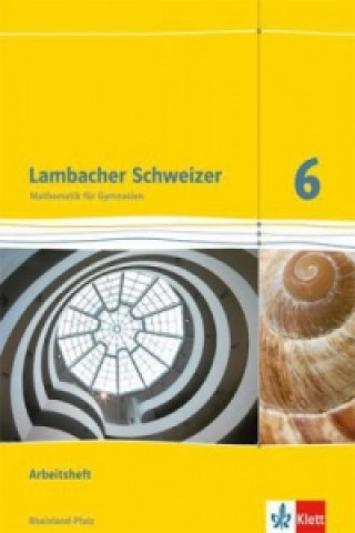 Kniha Lambacher Schweizer Mathematik 6. Ausgabe Rheinland-Pfalz 