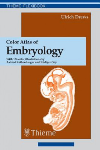 Carte Color Atlas of Embryology U. Drews