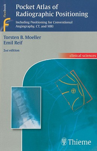 Carte Pocket Atlas of Radiographic Positioning Emil Reif